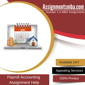 Payroll Accounting Assignment Help and Payroll Accounting Homework Help