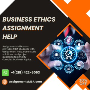 Business Ethics Assignment Help