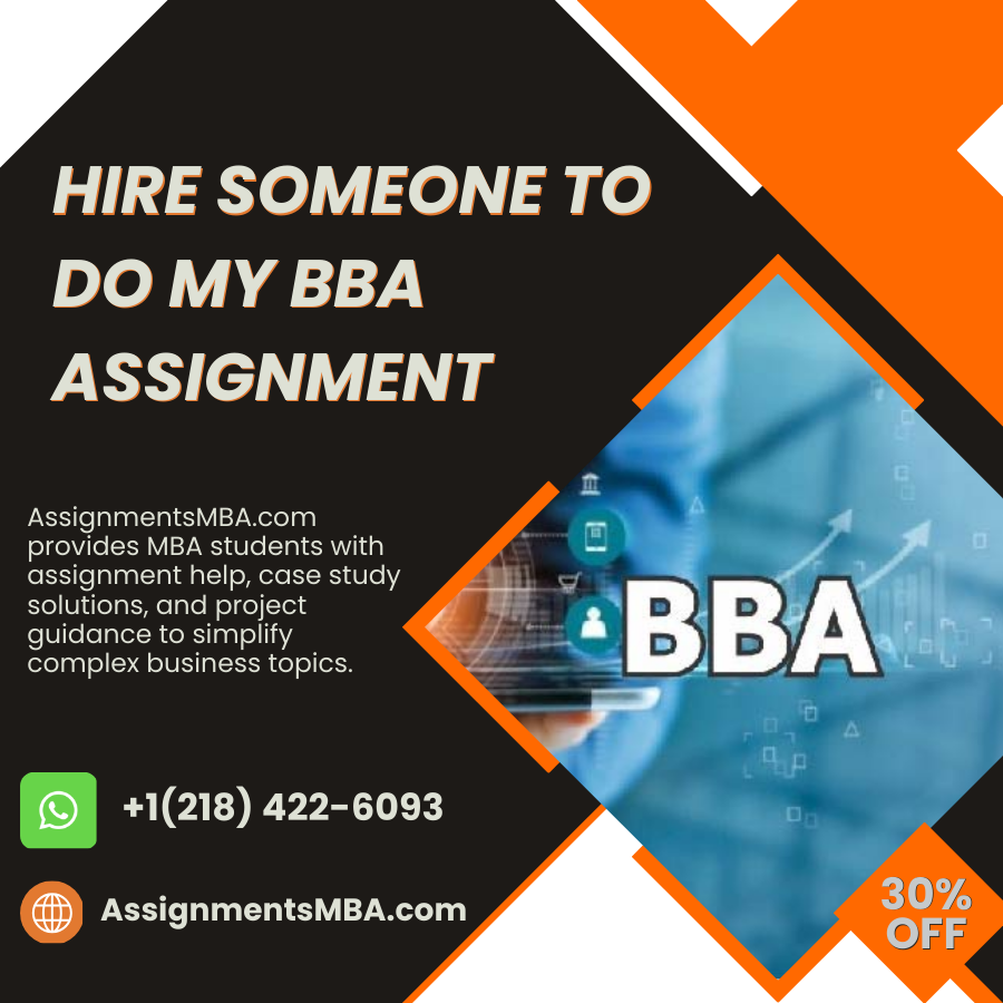 Hire Someone To Do My BBA Assignment