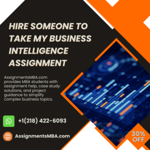 Hire Someone To Take My Business Intelligence Assignment