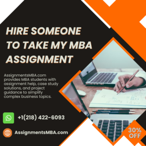 Hire Someone To Take My MBA Assignment