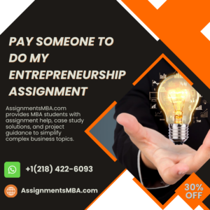 Pay Someone To Do My Entrepreneurship Assignment