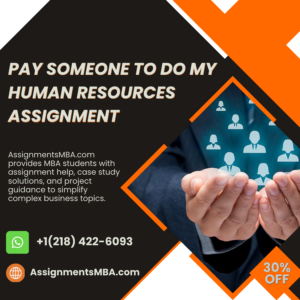 Pay Someone To Do My Human Resources Assignment