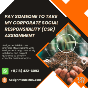 Pay Someone To Take My Corporate Social Responsibility (CSR) Assignment